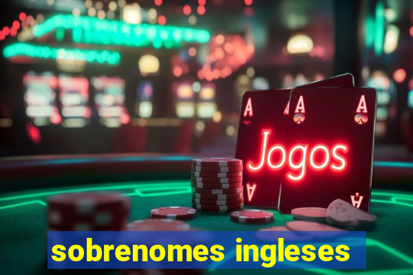 sobrenomes ingleses